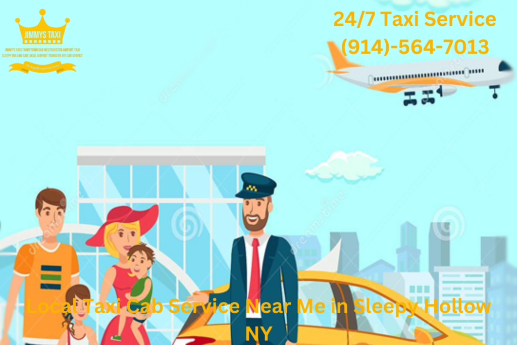 Local Taxi Cab Service Near Me in Sleepy Hollow NY Searching for a dependable Local Taxi Cab Service Near Me in Sleepy Hollow NY Look no further than Jimmy’s Taxi Cabs. With our prompt service, experienced drivers, and competitive rates, we ensure a comfortable and safe transportation experience. Whether you need a ride to the airport, a business appointment, or a night out, we’ve got you covered. Choose Jimmy’s Taxi Cabs for your local taxi cab service near me needs and enjoy reliable transportation whenever you need it. For the best Local Taxi Cab Service Near Me in Sleepy Hollow, trust Jimmy’s Taxi Cabs to provide exceptional service every time!