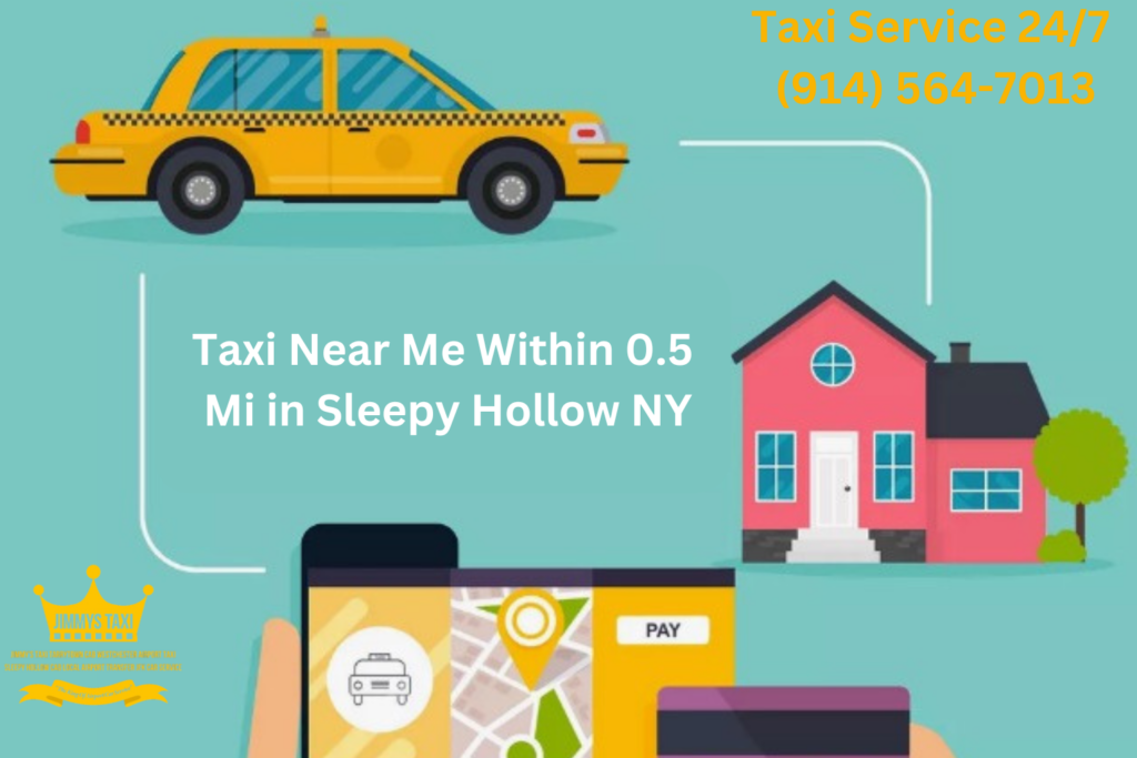 Taxi Near Me Within 0.5 Mi in Sleepy Hollow NY Need a Taxi Near Me Within 0.5 Mi in Sleepy Hollow NY Jimmy’s Taxi provides prompt and efficient service in your vicinity. No matter where you are, our experienced chauffeurs are just a call away. Contact us at 914-564-7013 for quick and reliable transportation. For the best Taxi Near Me Within 0.5 Mi in Sleepy Hollow NY, choose Jimmy’s Taxi for dependable and swift service.