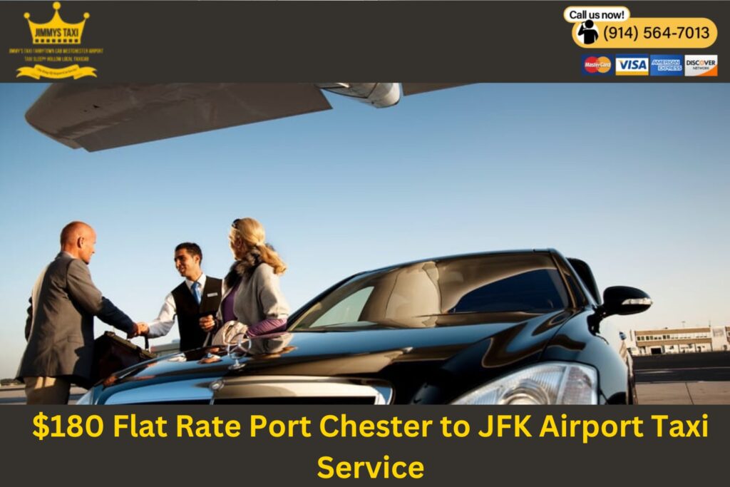 Port Chester to JFK Airport Taxi