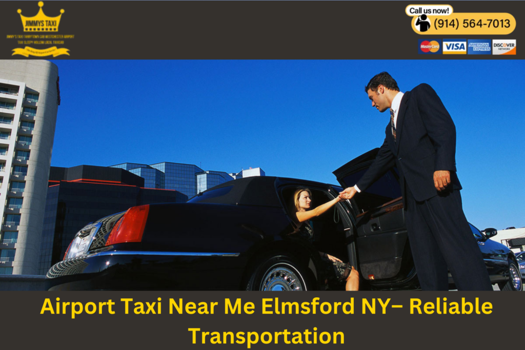 Airport Taxi Near Me Elmsford NY