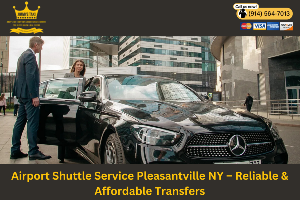 Airport Shuttle Service Pleasantville NY