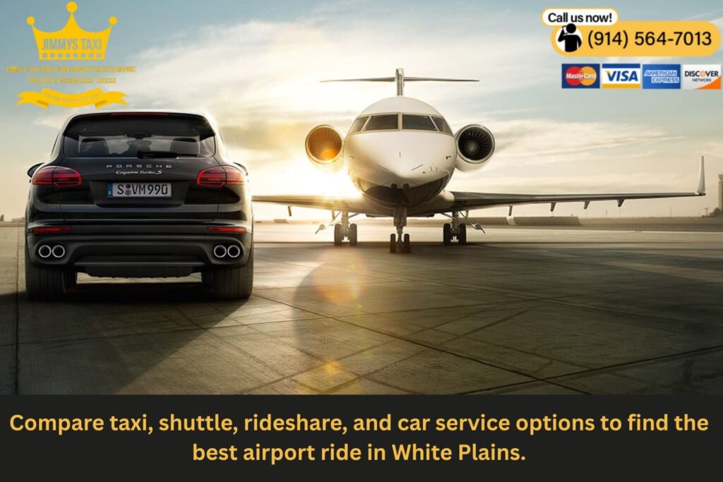 Comparing airport ride options in White Plains