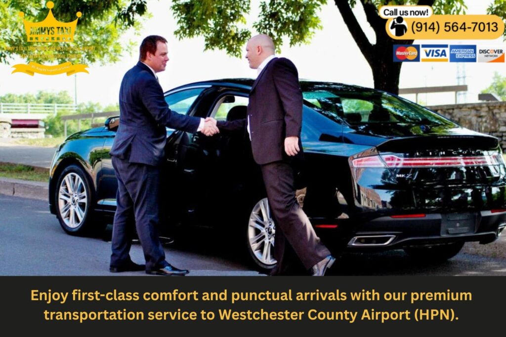 Premium airport transportation service to HPN Airport by Jimmy’s Taxi