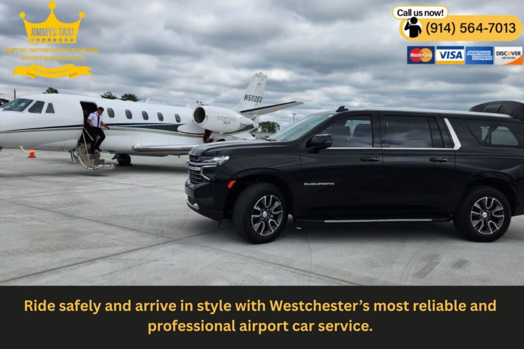 Westchester Airport car service offering safe and stylish transportation